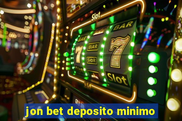 jon bet deposito minimo