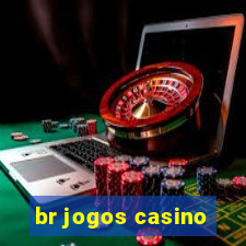 br jogos casino