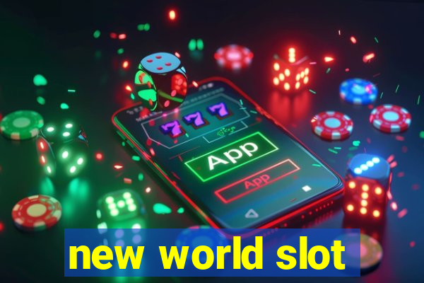 new world slot