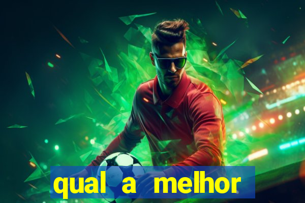 qual a melhor plataforma de jogos de aposta