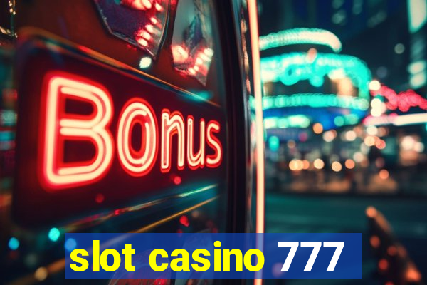 slot casino 777