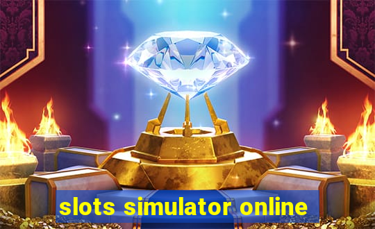 slots simulator online