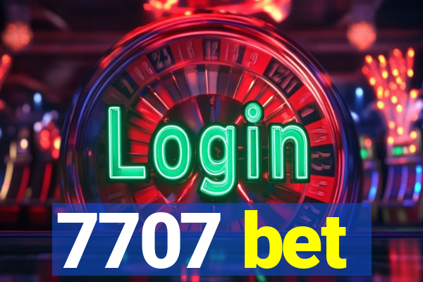 7707 bet