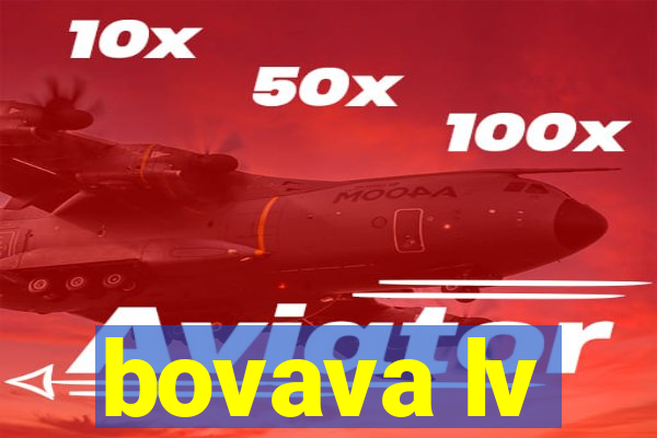 bovava lv