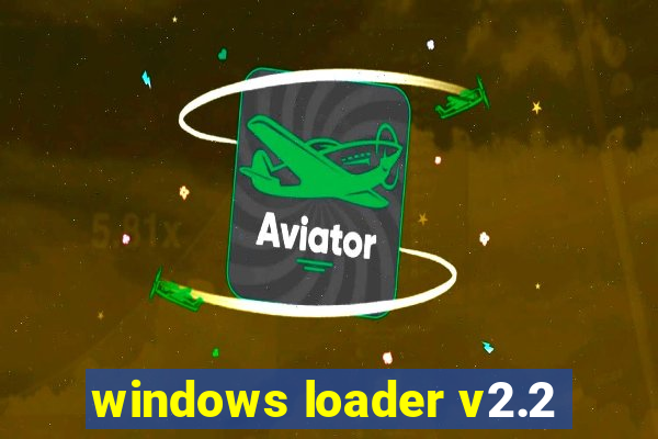 windows loader v2.2