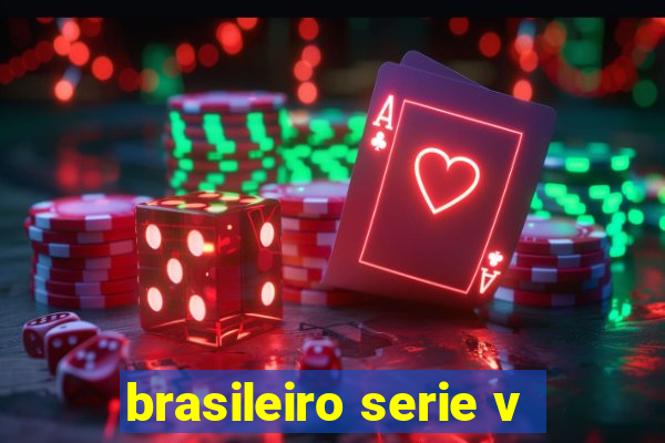 brasileiro serie v