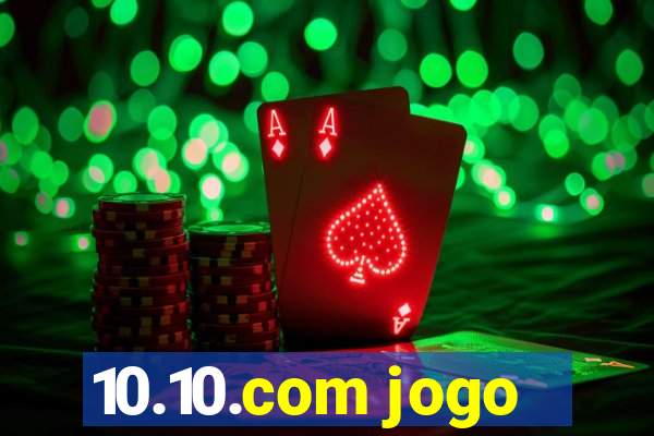 10.10.com jogo