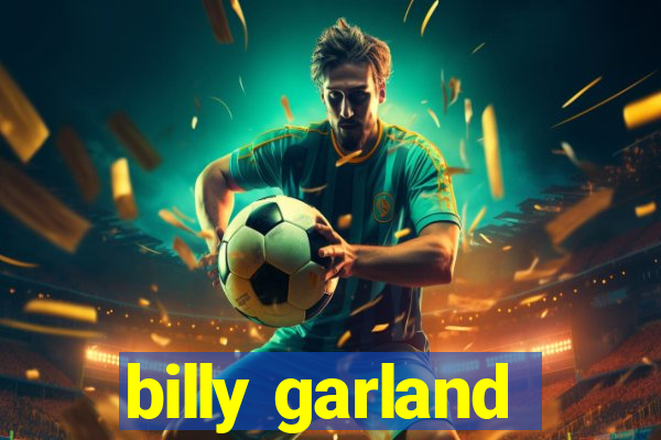 billy garland