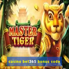 casino bet365 bonus code