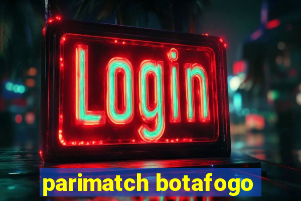 parimatch botafogo