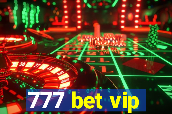 777 bet vip