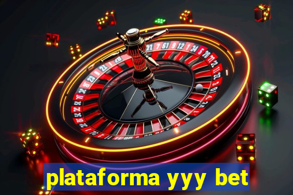 plataforma yyy bet