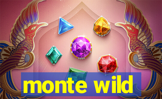 monte wild