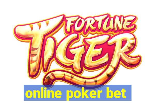 online poker bet