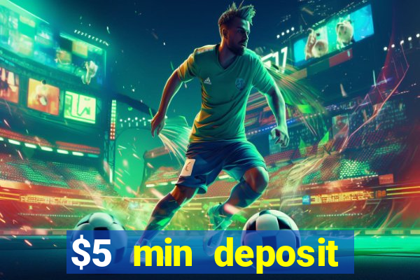 $5 min deposit casino nz