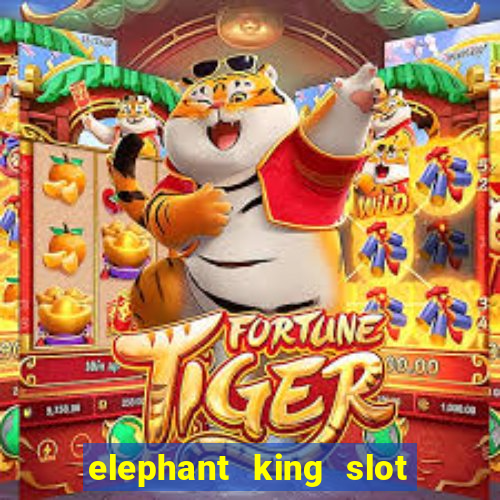 elephant king slot big win