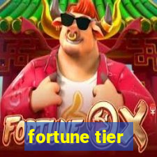 fortune tier