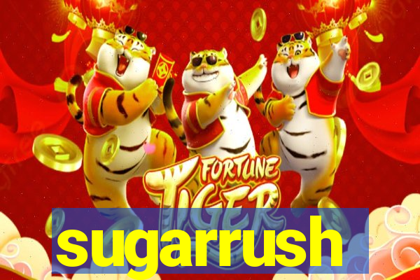 sugarrush