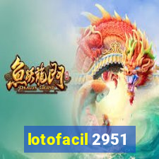 lotofacil 2951