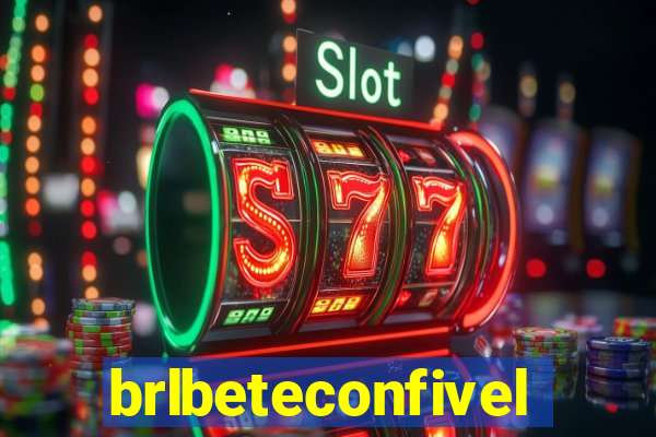 brlbeteconfivel