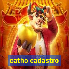 catho cadastro