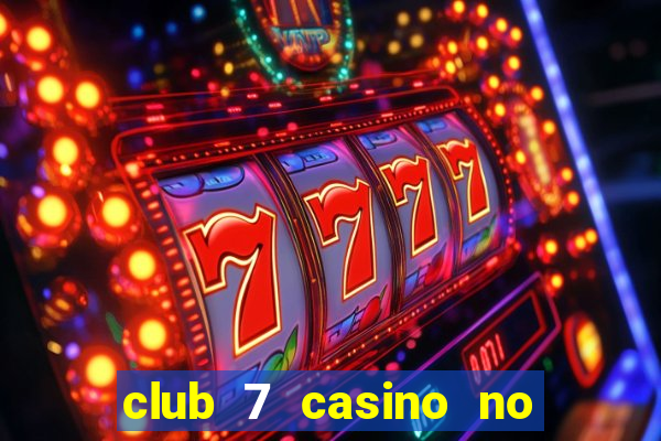 club 7 casino no deposit bonus