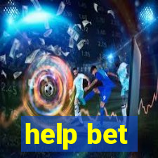 help bet