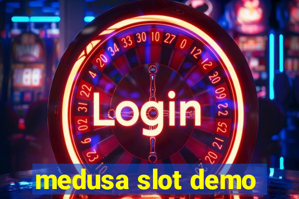 medusa slot demo