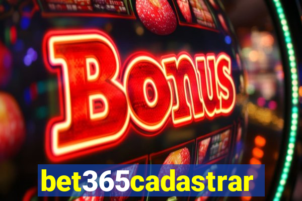 bet365cadastrar