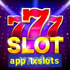 app 1xslots