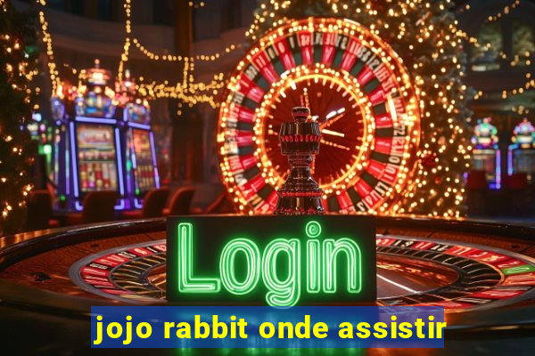 jojo rabbit onde assistir