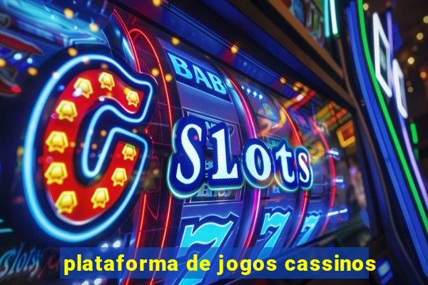 plataforma de jogos cassinos