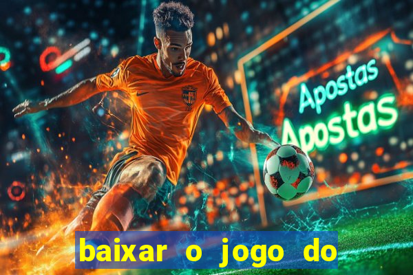 baixar o jogo do dragon ball