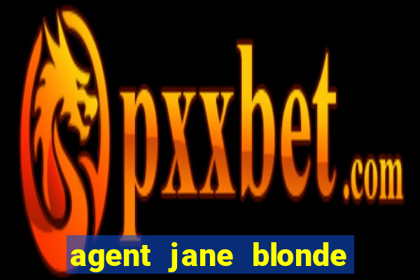 agent jane blonde max volume slot free