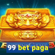 99 bet paga