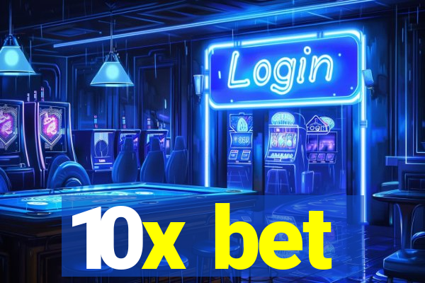 10x bet