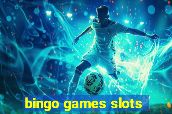 bingo games slots