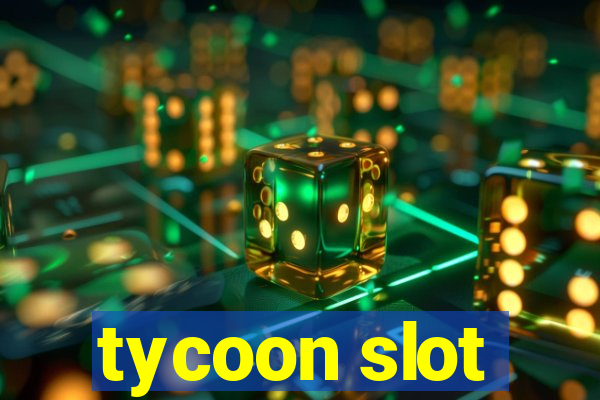 tycoon slot