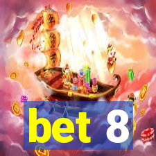 bet 8