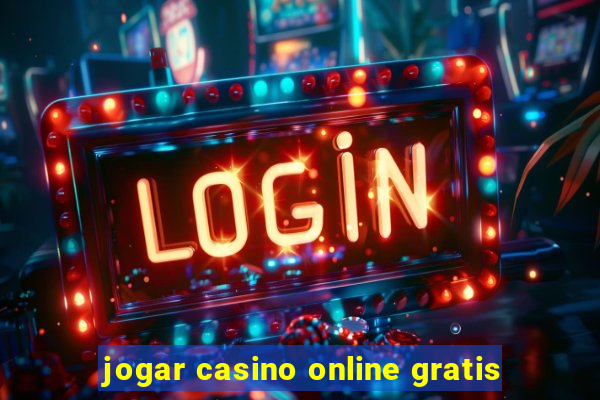 jogar casino online gratis