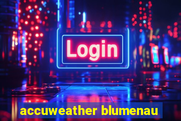 accuweather blumenau