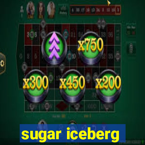 sugar iceberg