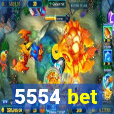 5554 bet