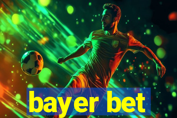 bayer bet