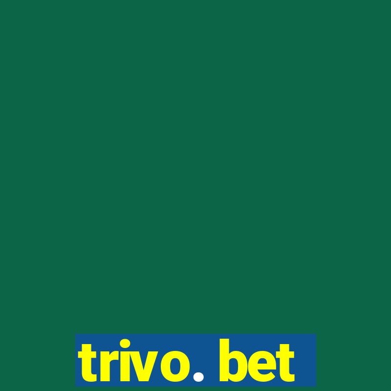 trivo. bet