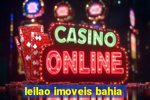 leilao imoveis bahia