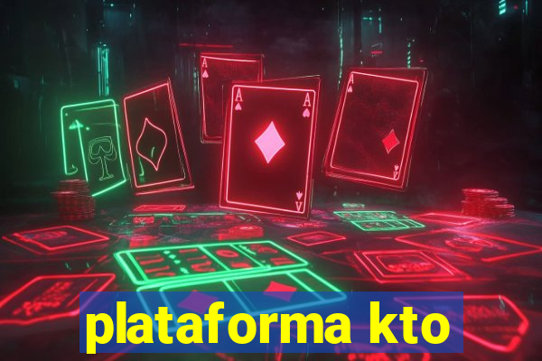 plataforma kto