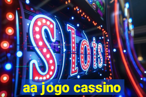 aa jogo cassino