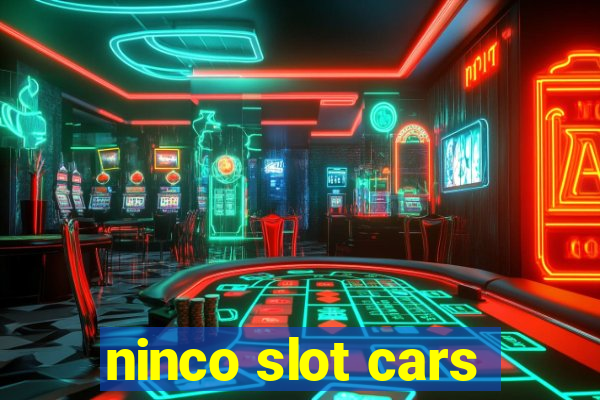 ninco slot cars