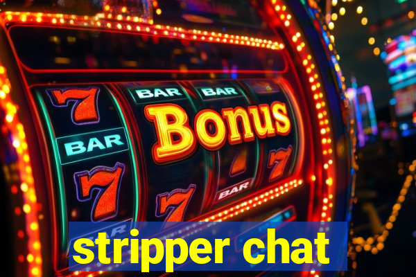 stripper chat